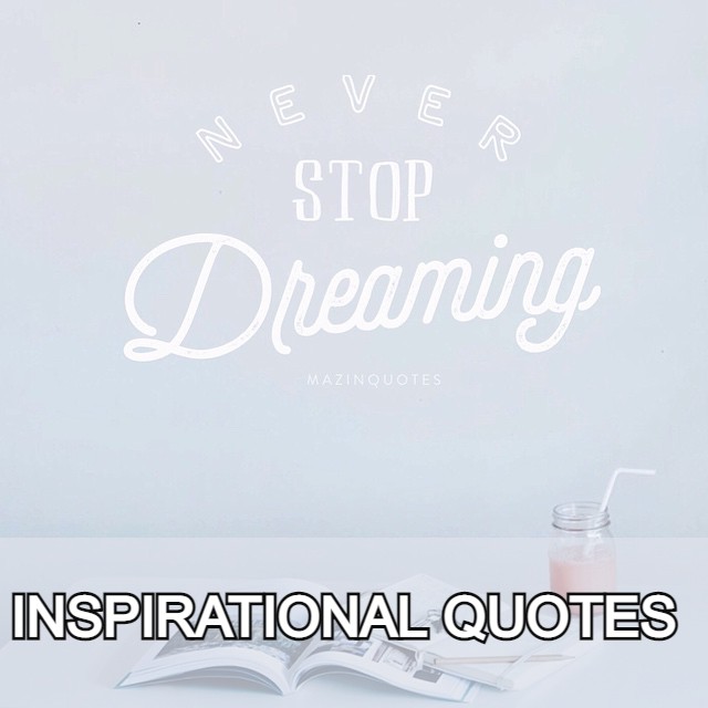 INSPIRATIONAL QUOTES